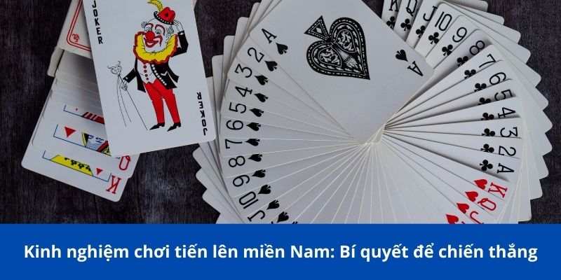 Kinh nghiệm chơi tiến lên miền Nam 188BET chiến thắng lớn 1 kinh nghiem choi tien len mien nam 1