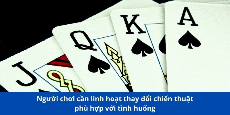 Kinh nghiệm chơi tiến lên miền Nam 188BET chiến thắng lớn 4 Người chơi cần linh hoạt thay đổi chiến thuật phù hợp tình huống
